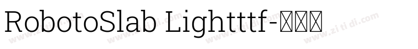 RobotoSlab Lightttf字体转换